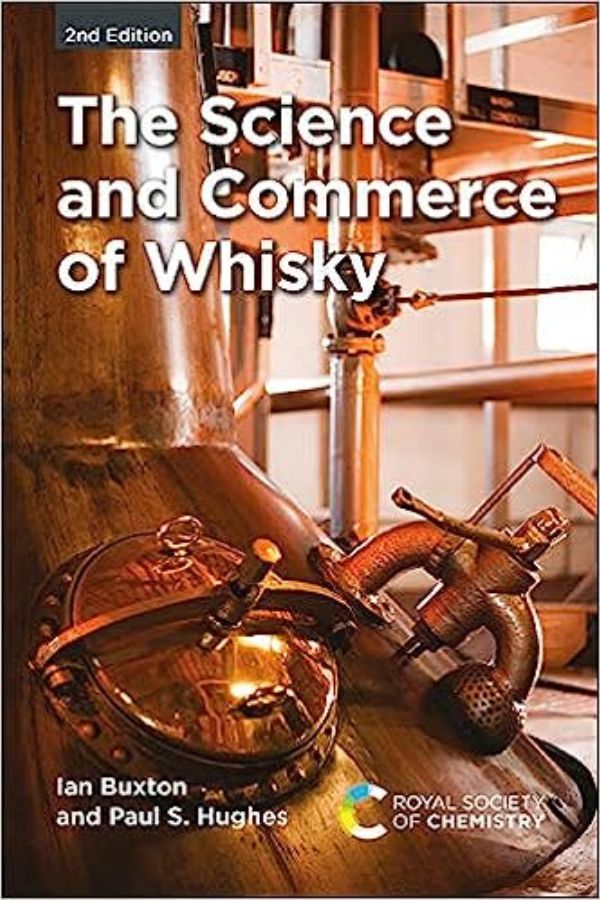 Ian Buxton and Paul Hughes - The Science and Commerce of Whisky